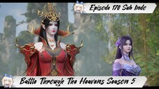 [ EPISODE 170 ] Battle Through The Heavens Season 5 - 1080p Super Duper HD Sub Indo