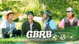 GBRB: Reap What You Sow (2023) Eps 5 Eng Sub