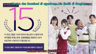 Alumni Lovers Ep 11 Sub Indo