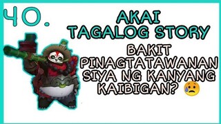 AKAI TAGALOG STORY
