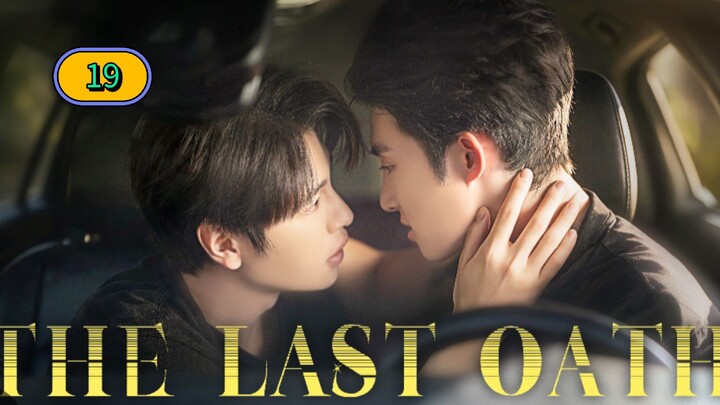 The Last Oath_Ep.19_Eng.Sub