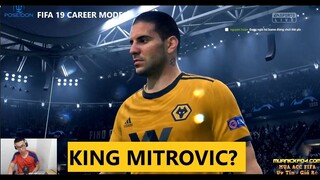 MITROVIC VS JUVENTUS | WOLVES CAREER MODE FIFA 19 #33