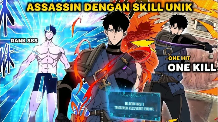 Assassin Ini Punya Skill SSS yang Aktif Saat Membunuh Terang-Terangan!  -  Alur Cerita Manhua