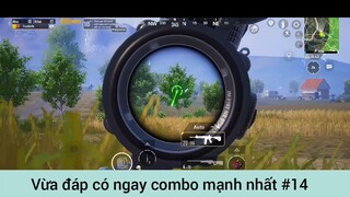 vừa đáp có ngay combo mạnh nhất phần 14