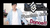 เต้น Phantom Joke- Fate/Grand Order