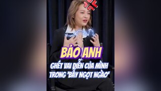 baoanh cũng ghét vai Camy của mình  trong bayngotngao tiktoksoiphim