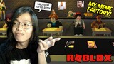 MAY SARILI NA AKONG FACTORY.... NG MEMES | making memes in your basement at 3 AM tycoon (ROBLOX)