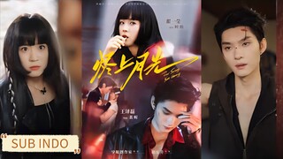 🔥Wang Yilei & Zhai Yiying - The Moonlight On The Embers《烬上月光》Sub Indo