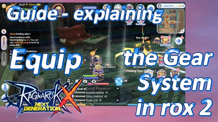 Equip Guide - explaining the Gear System in rox 2 | Ragnarok X: Next Generation