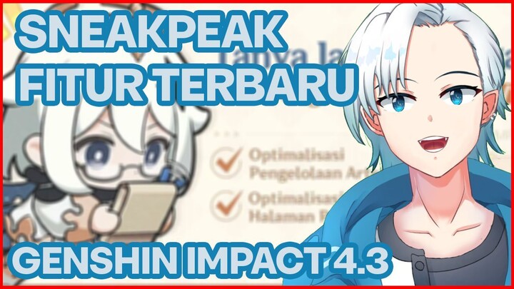 INFO NEW FITUR TERBARU GENSHIN IMPACT 4.3 !? WAH FITUR BARU NYA KEREN NIH !!