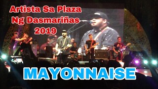 MAYONNAISE LIVE | Artista Sa Plaza Ng Dasmariñas Cavite (Fiesta) - December 8, 2019