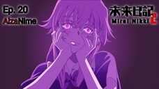 Mirai Nikki「sub indo」Episode - 20