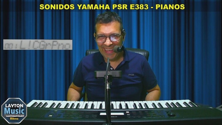 YAMAHA PSR E383 - sus SONIDOS de PIANOS - Que tal suenan? 2026