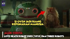 Love Death Robot Season Season 4 Episode 5 dan Three Robots | Alur Cerita dan Penjelasan Ending