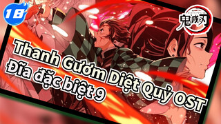 Thanh Gươm Diệt Quỷ Đĩa đặc biệt 8 | OST_18