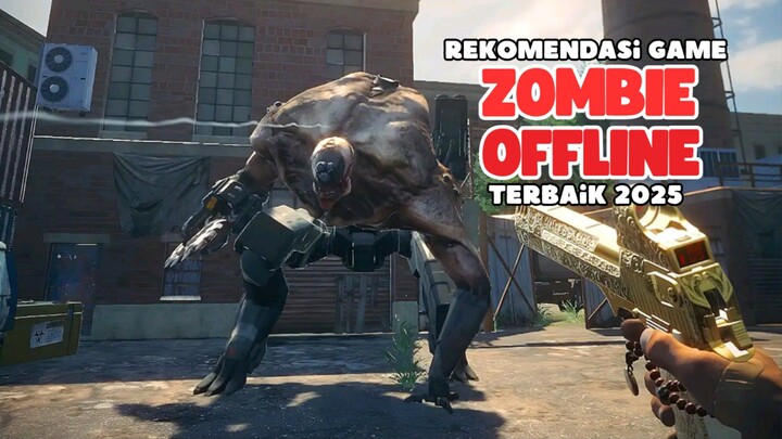 Rekomendasi Game offline zombie terbaik 2025