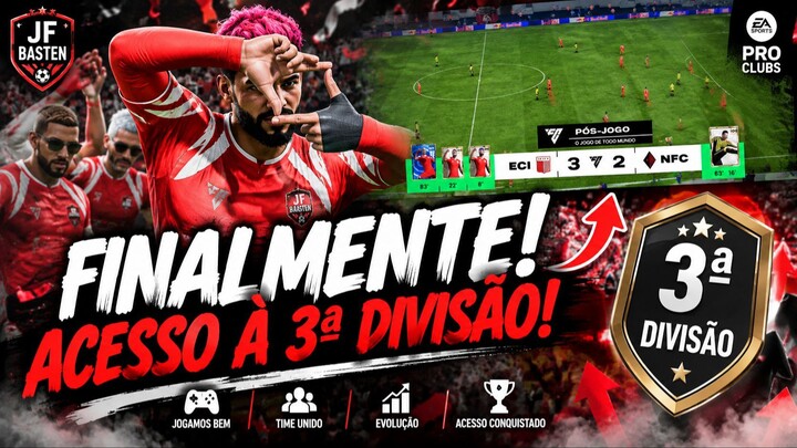 FINALMENTE CONSEGUIMOS! 😭🔥 O ACESSO À 3ª DIVISÃO | EA FC 26 Pro Clubs