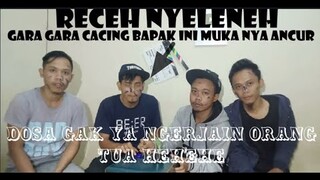 RECEH NYELENEH.!!DIJAMIN KETAWA100%ngakak banget bikin sakit perut