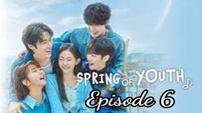 Spring of Youth Season 1 [Episode 6 ] Subtitle Indonesia