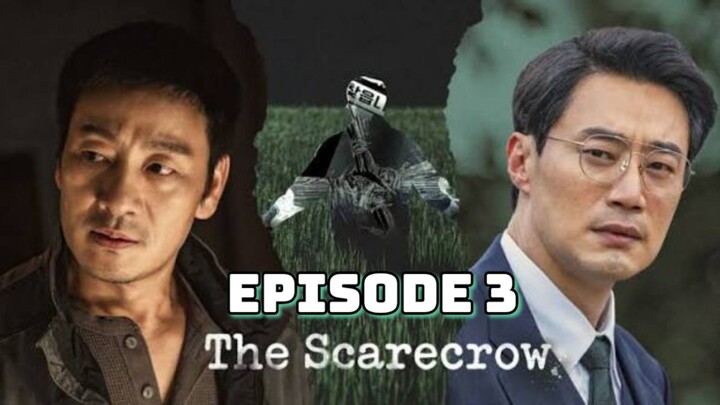 The Scarecrow 2026 : Episode 3 EngSub