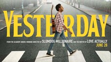Yesterday 2019 (Fantasy/Musical/Comedy)