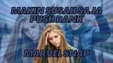 MAKIN SUSAH AJA! Main Rank Kalah Terus!!! | Marvel Snap | Maksim_Floryn