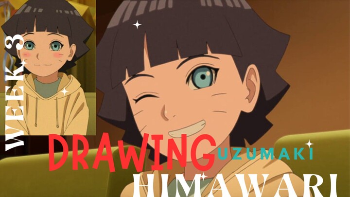 WEEK 3 MARET Drawing Uzumaki HIMAWARI(BORUTO)
