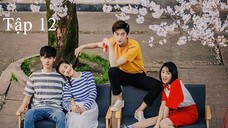 Yêu Lại Từ Đầu - Tập 12 | Lồng Tiếng