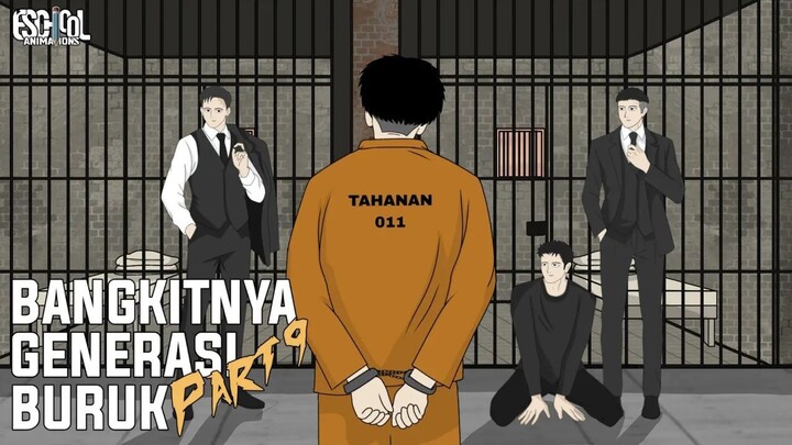 BANGKITNYA GENERASI BURUK PART 9 - ANIMASI SEKOLAH - DRAMA ANIMASI SEKOLAH