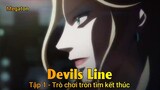 Devils Line Tập 1 - Trò chơi trốn tìm kết thúc
