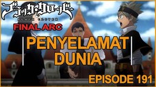 Black Clover: Season 6 - Episode 191 - Kaisar Sihir Agung  [Takarir Indonesia]