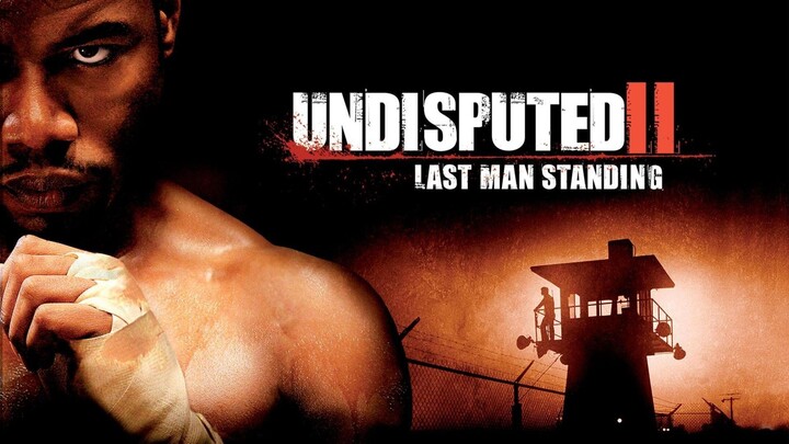 Undisputed II : Last Man Standing | Sub Indo