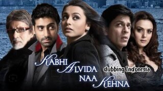 fandub indo kabhi alvida naa kehna (itu lah hukuman kami)