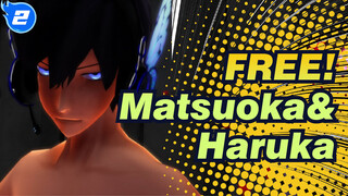 FREE!|【MMD】【Selamat Ulang Tahun，Matsuoka !】Magnet Matsuoka&Haruka_2