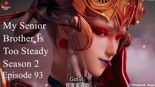 Moment Mc panik 😂😂😂"My Senior Brother Is Too Steady Season 2" 2025