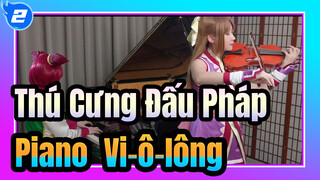 Thú Cưng Đấu Pháp|Hoài niệm ! Piano & Vi-ô-lông | Âm nhạc cho tuổi trẻ của chúng ta_2