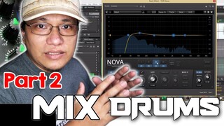 Mabilisang Pag Mix ng DRUMS | Drum Mixing Part 2