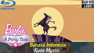 Barbie & Her Sisters in a Pony Tale Dubbing Indonesia