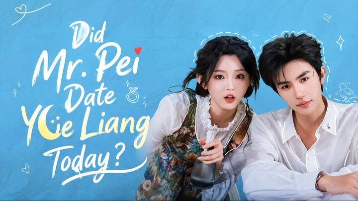 Did Mr. Pei Date Yue Liang Today?