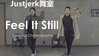 [Justjerk Dance Studio] ท่าเต้นสไตล์ Urban ของ Leejung: Feel It Still