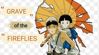 AMV GRAVE of the FIREFLIES, kisah adik&kakak