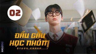 Tập 2 - Thuyết Minh| Học Sinh Cá Biệt (Đầu Gấu Học Nhóm) - Study Group (Cha Woo Min, Han Ji Eun,...)