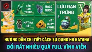 Hướng Dẫn Chi Tiết Cách Dùng HH Katana Đổi Quà VĨNH VIỄN Của Garena Free Fire | Lee Gaming Free Fire