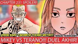 TOKYO REVENGERS CHAPTER 231 SPOILER UNTUK BESOK MALAM! MIKEY VS TERANO VS SENJU! TAKEMICHI SADAR CUY