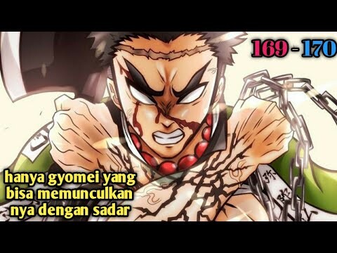 Gyomei memunculkan tandanya dengan sadar ,riview manga chapter 169 170