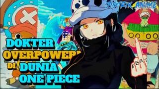 ini dia 8 dokter paling op di dunia onepiece