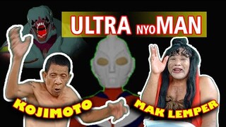 ULTRA NYOMAN / ULTRAMAN / KOJIMOTO / MAK LEMPIR / PUSANIMATION