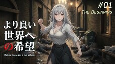 Ep1 Betsu no sekai e no kibō (Sub Indo) - The Beginning