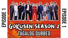 Gokusen Season 2 - Episode 1 - Tagalog Dubbed by MQS