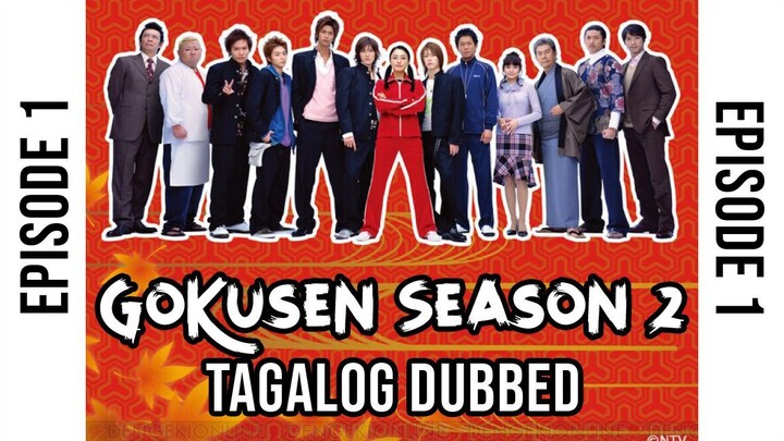 Gokusen Season 2 - Episode 1 - Tagalog Dubbed by MQS